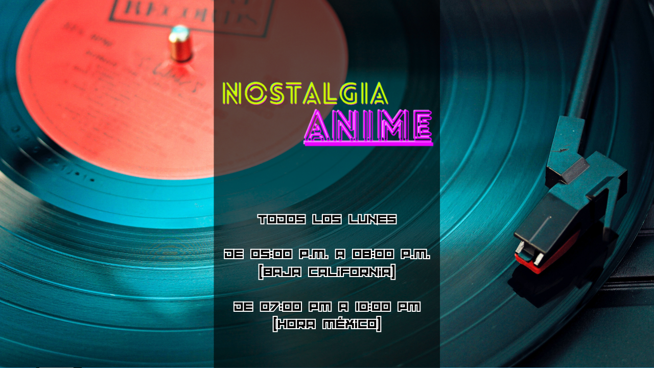 <span style="font-weight: bold;">NOSTALGIA ANIME</span>